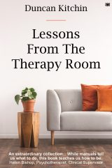 Lessons from the Therapy Room by Duncan Kitchin